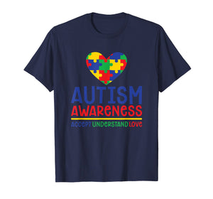 Accept Understand Love - Autism Awareness Day Month Shirt