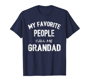 My Favorite People Call Me Grandad Shirt