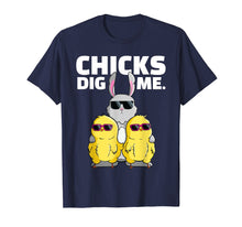Load image into Gallery viewer, Chicks Dig Me Tshirt Easter Bunny Shirt for Boys Men Dads
