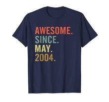 Load image into Gallery viewer, Born May 2004 15th Birthday Gift T Shirt 15 Yrs Old B-day
