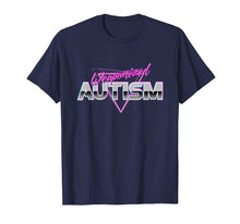 Load image into Gallery viewer, Weaponized Autism T-Shirt - Funny Meme 80s Aesthetic
