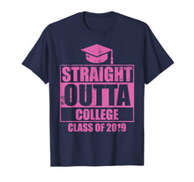 Load image into Gallery viewer, Funny Straight Outta College Graduation 2019 Graduates Gift T-Shirt
