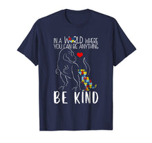 Load image into Gallery viewer, In A World Where You Can Be Anything Be Kind Dinosaur TShirt
