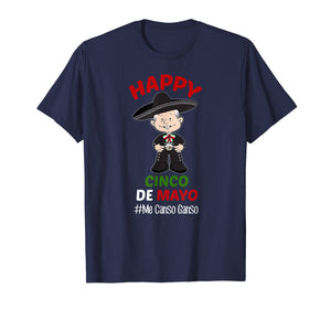 Happy cinco de Mayo T-shirt Me Canso Ganso Shirt Mexico tee