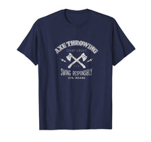Load image into Gallery viewer, axe throwing tee, swing responsibly
