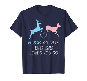 Buck or Doe Baby Gender Reveal Sister T-Shirt