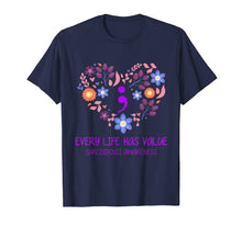 Load image into Gallery viewer, Every Life Has Value Semicolon Sarcoidosis Awareness Shirt
