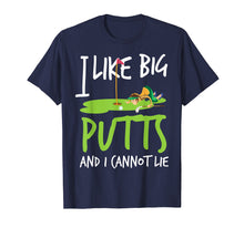 Load image into Gallery viewer, Crazy &amp; Cute Golf Shirt - I Like Big Putts And I Cannot Lie
