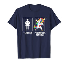 Load image into Gallery viewer, Preschool Pre-K Teacher Unicorn Dabbing Funny T Shirt Gifts
