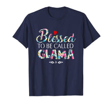 Load image into Gallery viewer, GLAMA - Womens Blessed To Be Called GLAMA Tshirt
