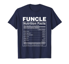 Load image into Gallery viewer, Mens Funcle Nutritional Facts Shirt - Funny Funcle T-Shirt
