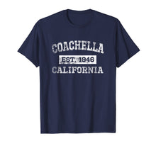 Load image into Gallery viewer, Coachella California T Shirt Est. 1946 Distressed
