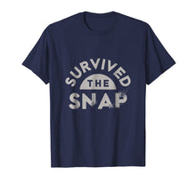 Load image into Gallery viewer, I Survived the Snap Funny T-Shirt
