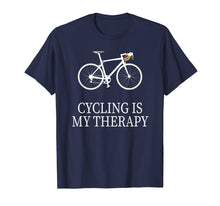 Load image into Gallery viewer, Cycling is my Therapy Funny MTB Cycling Gift T-Shirt
