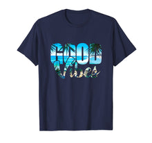 Load image into Gallery viewer, Good Vibes Positive Beach t-shirt
