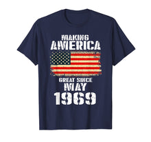 Load image into Gallery viewer, Making America May 1969 T-Shirt 50th Birthday Gift Tee
