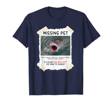 Load image into Gallery viewer, Missing Pet Cool Unique Funny Great White Shark T-Shirt
