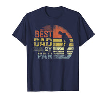 Load image into Gallery viewer, Mens Best Dad By Par Daddy Father&#39;s Day Gifts Golf Lover Golfer T-Shirt
