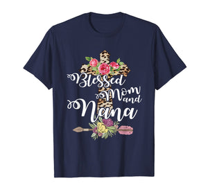 Blessed To Be Called Mom And Nana Tshirt Mothers Day Gift