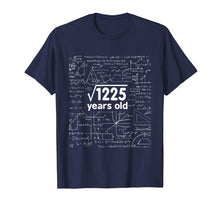 Load image into Gallery viewer, Math Square Root of 1225 - 35 Years Old 35th Birthday Shirt
