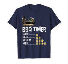 Load image into Gallery viewer, BBQ Timer Barbecue Shirt Funny Grill Grilling Gift
