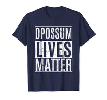 Load image into Gallery viewer, Opossum Lives Matter Vegan Vegetarian Protest T-Shirt
