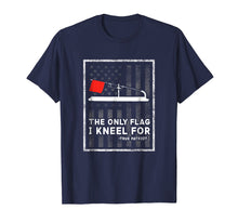 Load image into Gallery viewer, Ice Fishing Tip Up The Only Flag I Kneel For T-Shirt
