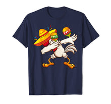 Load image into Gallery viewer, Dabbing Chicken Sombrero Mexican Cinco De Mayo Tshirt
