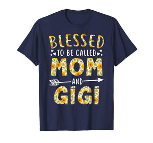 Blessed to Be Called Mom and Gigi Sunflower Tee Shirt