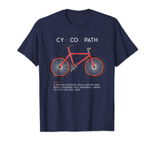 Load image into Gallery viewer, CYCOPATH - Funny Cycling and Bicycle Riders Bike T-Shirt
