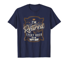 Load image into Gallery viewer, Retirement Gifts for Men Funny T-Shirt I'm Retired
