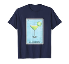 Load image into Gallery viewer, Margarita Mexican Bingo Loteria Card Cinco Drinking T Shirt
