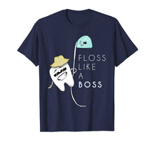 Load image into Gallery viewer, Floss Like a Boss Funny Dentist Teeth Dental T-Shirt
