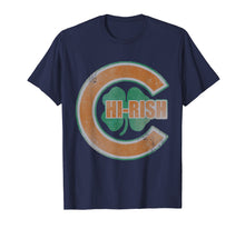 Load image into Gallery viewer, Chirish T-Shirt Chicago Irish T-Shirt St Patricks Day
