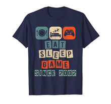 Load image into Gallery viewer, Eat Sleep Game Since 2002 17 Birthday Boy Level 17 Unlocked
