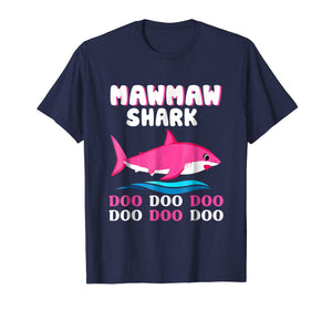 Mawmaw Shark T-shirt Doo Doo Doo - Mother's Day Gift Tee