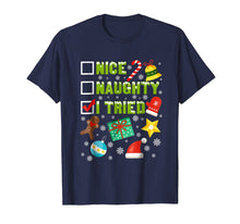 Load image into Gallery viewer, Nice Naughty I Tried Funny Christmas T-Shirt
