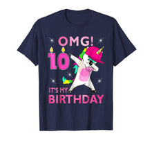 Load image into Gallery viewer, 10th Bday Unicorn Dabbing OMG! It&#39;s My Birthday 2009 Shirt
