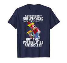 Load image into Gallery viewer, I'm currently unsupervised T-shirt chicken funny Farmer
