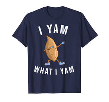 Load image into Gallery viewer, I Yam What I Yam Shirt - Food Pun Shirts
