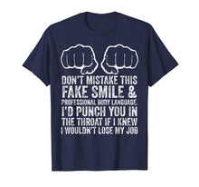Load image into Gallery viewer, Job Makes Me Want To Throat Punch Coworkers Funny T-Shirt
