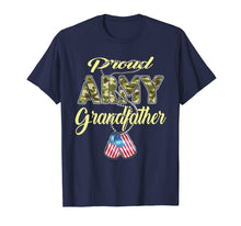 Load image into Gallery viewer, Proud Army Grandfather Shirt - Military Grandpa Shirts Gift

