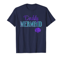 Load image into Gallery viewer, Mens Daddy Mermaid T-Shirt
