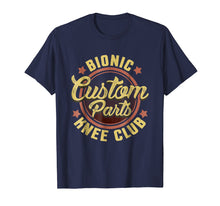 Load image into Gallery viewer, Bionic Knee Club Custom Parts Funny Knee Replacement T-Shirt
