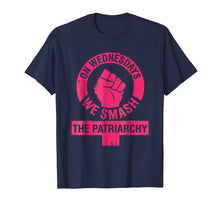 Load image into Gallery viewer, On Wednesdays we Smash the Patriarchy Women rights tshirt
