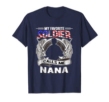 Load image into Gallery viewer, Proud Army Grandma Shirt My Favorite Soldier Calls Me Nana
