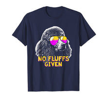 Load image into Gallery viewer, Poodle No Fluffs Funny Shirt
