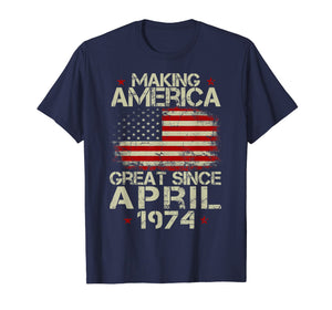 April 1974 45 Years Old 45th Birthday Gift 1974 Yrs Shirt