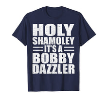 Load image into Gallery viewer, Curse of Oak Island Holy Shamoley Bobby Dazzler Gift TShirt

