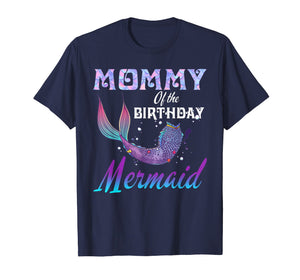 Mommy of The Birthday Mermaid Shirt Matching Party Outfits